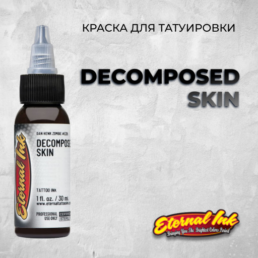 Decomposed Skin — Eternal Tattoo Ink — Краска для татуировки
