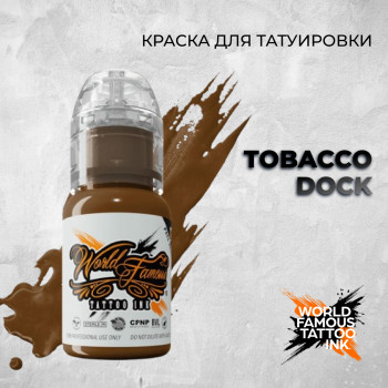 Tobacco Dock — World Famous Tattoo Ink — Краска для тату